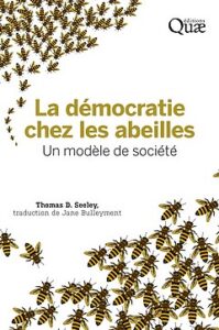 Lire la suite à propos de l’article La démocratie chez les abeilles
