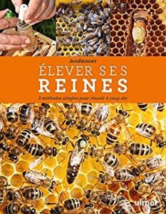 Lire la suite à propos de l’article Elever ses reines 3 methodes simples