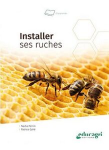 Lire la suite à propos de l’article Installer ses ruches