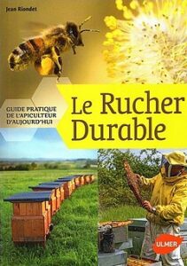 Lire la suite à propos de l’article Le rucher durable