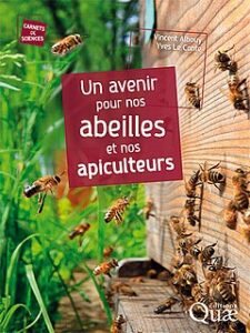 Lire la suite à propos de l’article Un avenir pour nos abeilles et nos apiculteurs