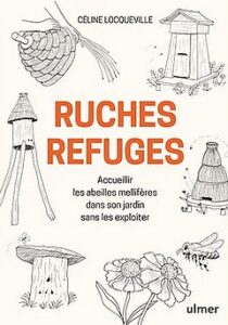 Lire la suite à propos de l’article Manifeste et guide pratique pour le ré-ensauvagement nécessaire des abeilles méllifères ! 
