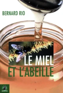 Lire la suite à propos de l’article Le miel et l’abeille 