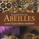 Le grand livre des abeilles